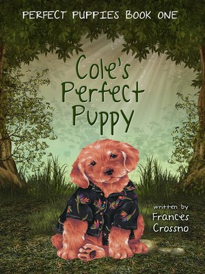 cover image of Cole's Perfect Puppy